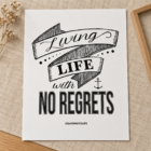 Living Life with No Regrets (11x14 Print) - Thumbnail Image 3